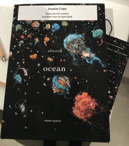 Sarah Newton 2019, Pre-release copy of Altered Ocean by Mandy Barker ARPS